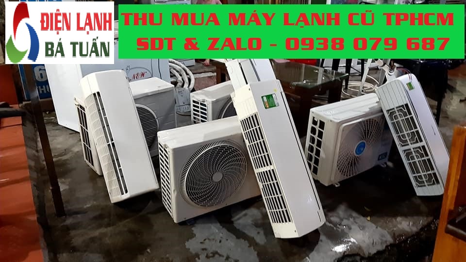 Thu mua máy lạnh cũ các quận huyện thành phố Hồ Chí Minh TPHCM